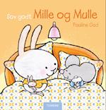 Sov godt, Mille og Mulle