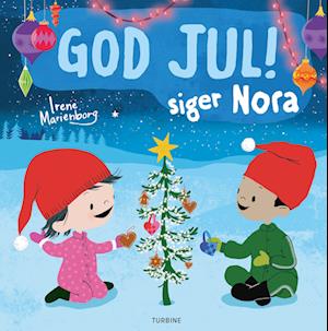 God jul! siger Nora