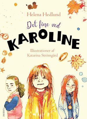 Det fine ved Karoline