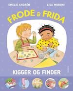 Frode & Frida kigger og finder