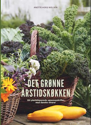 Det grønne årstidskøkken-Anette Hoeg Nielsen-Bog