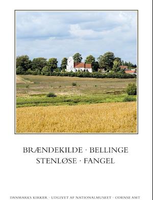 Danmarks kirker. Odense Amt. Brændekilde, Bellinge, Stenløse, Fangel