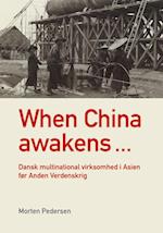 When China awakens -