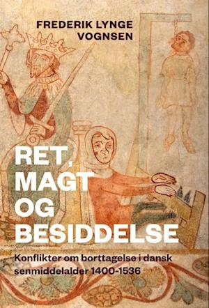 Ret, magt og besiddelse