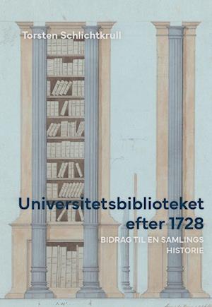 Universitetsbiblioteket efter 1728