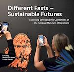 Different Pasts – Sustainable Futures