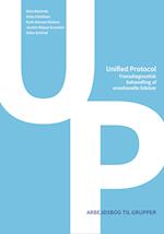 Unified Protocol. Transdiagnostisk behandling af emotionelle lidelser