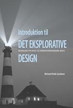 Introduktion til det eksplorative design