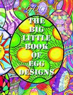 The Big Little Book of Egg Designs