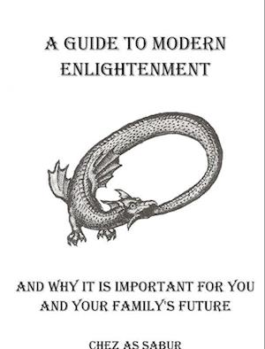 A Guide To Modern Enlightenment