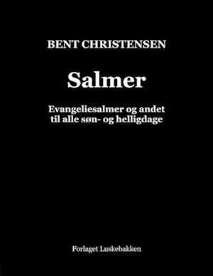 Salmer. Evangeliesalmer og andet til alle søn- og helligdage