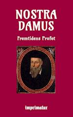 Nostradamus fremtidens profet