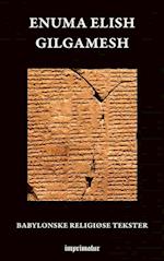 Enuma elish - Gilgamesh