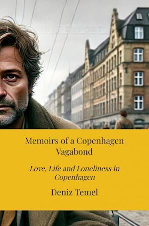 Memoirs of a Copenhagen Vagabond