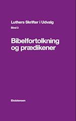 Luthers Skrifter i Udvalg. Bind 3