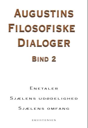 Augustins filosofiske dialoger, bind 2