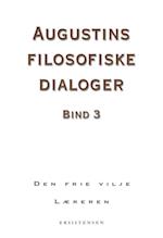 Augustins filosofiske dialoger, bind 3