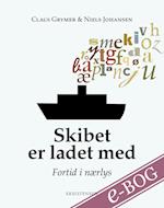 Skibet er ladet med