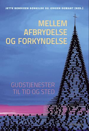 Mellem afbrydelse og forkyndelse