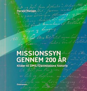 Missionssyn gennem 200 år