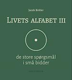 Livets alfabet III