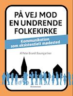 På vej mod en undrende folkekirke