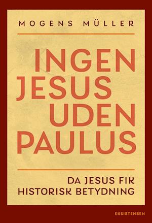 Ingen Jesus uden Paulus