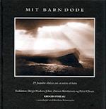 Mit barn døde