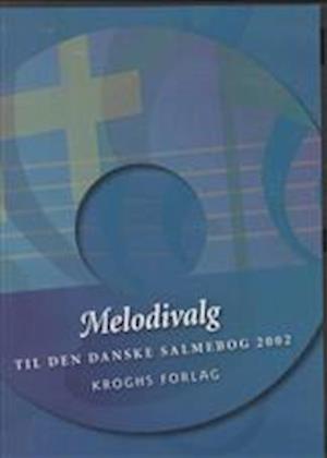 Melodivalg til Den Danske Salmebog 2002