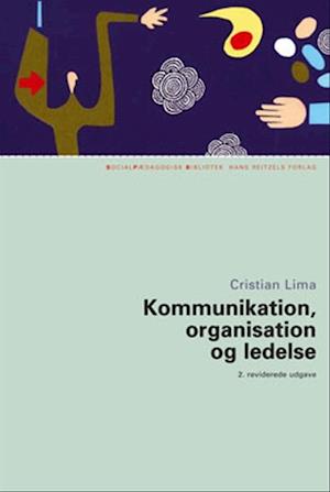 Kommunikation, organisation og ledelse