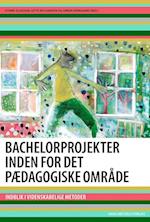 Bachelorprojekter inden for det pædagogiske område