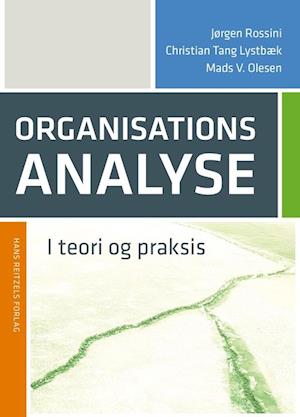 Organisationsanalyse i teori og praksis