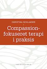 Compassionfokuseret terapi i praksis