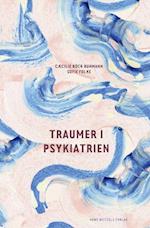 Traumer i psykiatrien