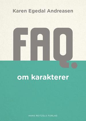 værdig Summen Lionel Green Street Få FAQ om karakterer af Karen Egedal Andreasen som Hæftet bog på dansk