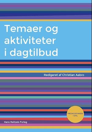 Temaer og aktiviteter i dagtilbud-Thomas Thorsen-Bog