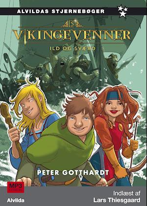 Vikingevenner 5: Ild og sværd