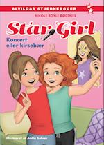 Star Girl 1: Koncert eller kirsebær