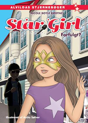 Star Girl 6: Forfulgt?