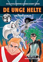 De unge helte 1: Heltene samles