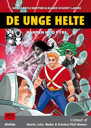 De unge helte 2: Kampen mod PYRE