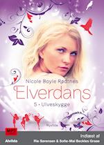 Elverdans 5: Ulveskygge