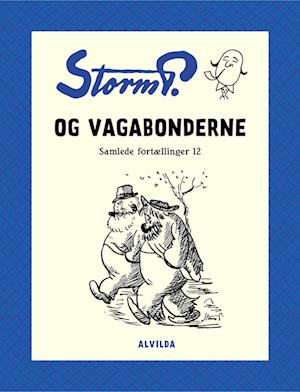 Få Storm P. - Og vagabonderne og fortællinger af Storm som i ePub format på dansk - 9788741508474