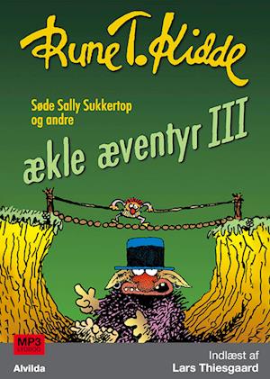 Søde Sally Sukkertop og andre ækle æventyr 3