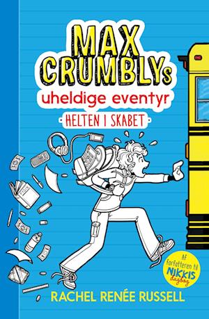 Max Crumblys uheldige eventyr 1: Helten i skabet