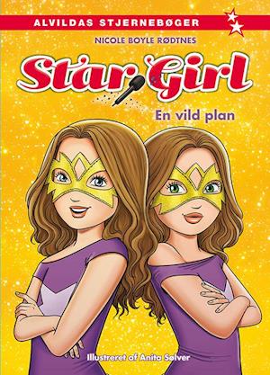 Star Girl - en vild plan