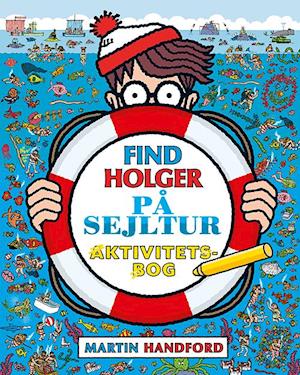 Find Holger - På sejltur - Aktivitetsbog