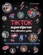 TikTok-superstjerner - Den ultimative guide