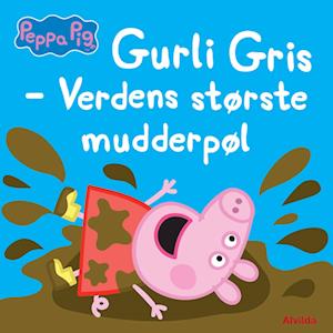 Gurli Gris - Verdens største mudderpøl