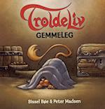 Troldeliv - Gemmeleg (Den lille serie)